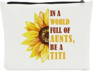 Aunt Auntie Gifts, Titi Makeup Bag for Women, TITI Gift from Sunflower Cosmetic Bag, Aunt Appreciation Gift, Christmas Thanksgiving Mother's Day Birthday Gift, for Aunt Titi Travel Toiletry Pouch